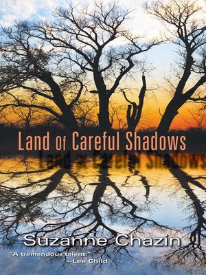 cover image of Land of Careful Shadows